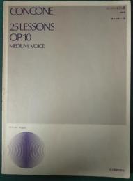 Concone 25 lessons op. 10 Medium voice　コンコーネ25番　中声用