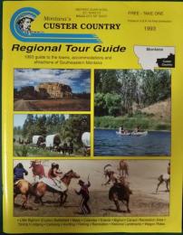 Montana's Custer Country Regional Tour Guide 1993