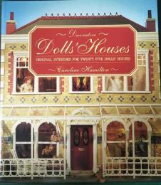 DECORATIVE DOLLS' HOUSES