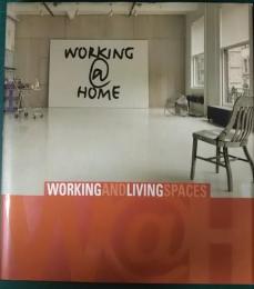 Working at Home : Working and Living Spaces