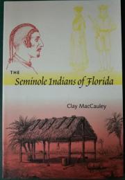 The Seminole Indians of Florida