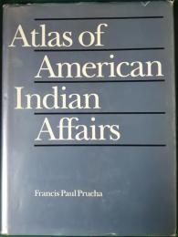 Atlas of American Indian Affairs