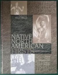 Native North American Firsts