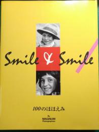Smile & smile : 100のほほえみ