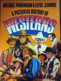 A Pictorial History of Westerns