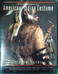 Encyclopedia of American Indian Costume