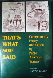 That's What She Said : Contemporary Poetry and Fiction by Native American Women