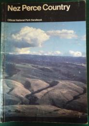 Nez Perce Country : A Handbook for Nez Perce National Historical Park Idaho