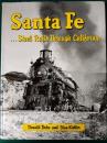 Santa Fe : Steel Rails Through Califo...