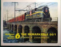 The Remarkable GG1 : Quadrant Press Review 6