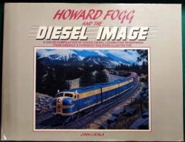 Howard Fogg and the Diesel Image