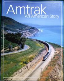 Amtrak : An American Story