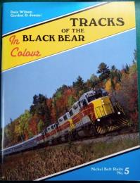 Tracks of the Black Bear : In Colour