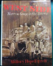 West Side : Narrow Gauge in the Sierra