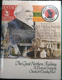 The Great Northern Railway : A Pictorial Study