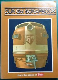 Our GM Scrapbook