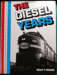 The Diesel Years