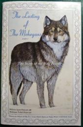 The Lasting of The Mohegans Part 1 : The Story of the Wolf People