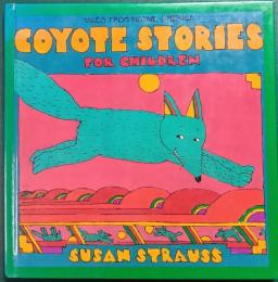 Coyote Stories for Children: Tales from Native America