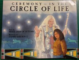 Ceremony in the Circle of Life