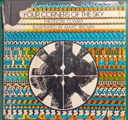 Four Corners of the Sky : Poems, Chants, and Oratory
