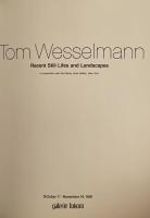 トム・ウェッセルマン　Tom Wesselmann: Recent Still Lifes And Landscapes