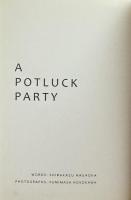 ポットラック・パーティー　A potluck party ＜平成写真文庫 4＞