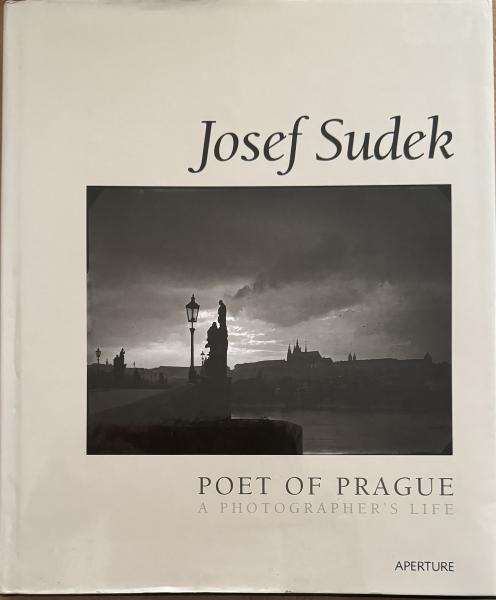 Josef Sudek: A Photographer's Life 写真集 プラハの光 ヨゼフ・スデク写真集 JOSEF SUDEK』 . 「プラハの
