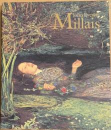 ジョン・エヴァレット・ミレイ展 John Everett Millais