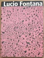 Lucio Fontana Retrospektive　フォンタナ