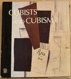 Cubists and Cubism　キュビストとキュビスム