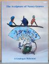 (英文)ナンシー・グレイヴス彫刻作品カタログレゾネ【The Sculpture of Nancy Graves, A Catalogue Raisonne】