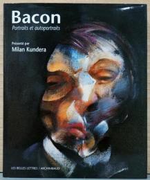 (仏文)フランシス・ベーコン画集　肖像画と自画像【Bacon Portraits et Autoportraits】