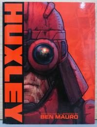 (英文)ベン・マウロ作　バンドデシネ作品集 ハクスレー【Ben Mauro / Huxley】