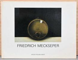 (独文)フリードリヒ・メクセペルの銅版画【Friedrich Meckseper】