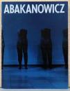 アバカノヴィッチ展