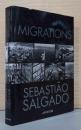 (英文)セバスチャン・サルガド写真集　移民たち　遷移する人類【Sebastiao Salgado: Migration】
