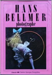 (仏文)ハンス・ベルメール写真集【Hans Bellmer: Photographe】