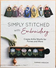 (英文)がま口財布などをシンプルな刺繍で仕上げる【Symply Stitched with Embroidery, Create Artful Motifs for Purses and More】