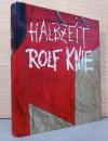 (独英文)ロルフ・クニー画集　ハーフタイム【Rolf Knie: Halbzeit】