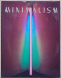 (英文)ミニマリズム　偶発性の美術【Minimalism : Art of Circumstance】
