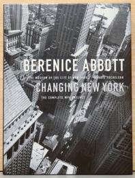 (英文)ベレニス・アボット写真集　変わりゆくニューヨーク【Berenice Abbott : Changing New York The Complete WPA Project】