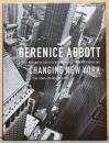 (英文)ベレニス・アボット写真集　変わりゆくニューヨーク【Berenice Abbott : Changing New York The Complete WPA Project】