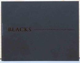 BLACKS　ルイーズ・ニーヴェルスン、アド・ラインハート、杉本博司