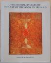 (英文)アイルランドの本の装飾芸術　1500年～現在まで【Five Hundred Years of The Art of The Book in Ireland, 1500 to The Present】