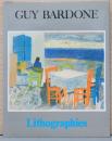 (仏文)ギィ・バルドン　リトグラフ集【Guy Bardone： Lithographies 1954-1985】