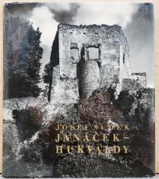 (チェコ・独・英文)ヨゼフ・スデク写真集　レオシュ・ヤナーチェクとフクヴァルディの町【Josef Sudek : Janacek - Hukvaldy】