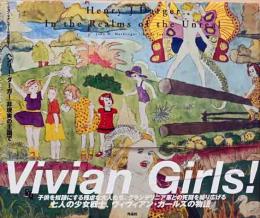 ヘンリー・ダーガー　非現実の王国で