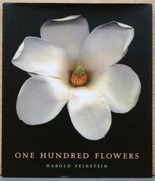 (英文)ハロルド・ファインスタイン写真集　100の花【HaroldFeinstein : One Hundred Flowers】