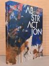 Abstraction  抽象絵画の覚醒と展開　セザンヌ、フォーヴィスム、キュビスムから現代へ
